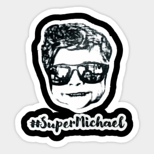 #SuperMichael Sticker